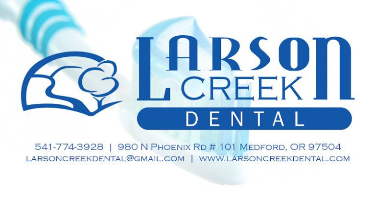 Larson Creek Dental - Dentist At 980 N Phoenix Rd #101, Medford, OR 97504 2 photo a39dfd21 0e4e 4569 8c74 a1b81c082d0d 768x402